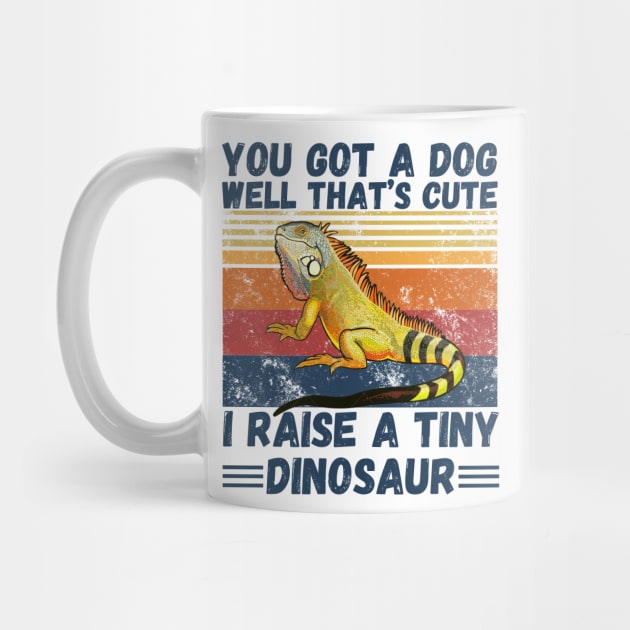 You got a dog well that’s cute I raise a tiny dinosaur, Bearded Dragon Funny sayings by JustBeSatisfied